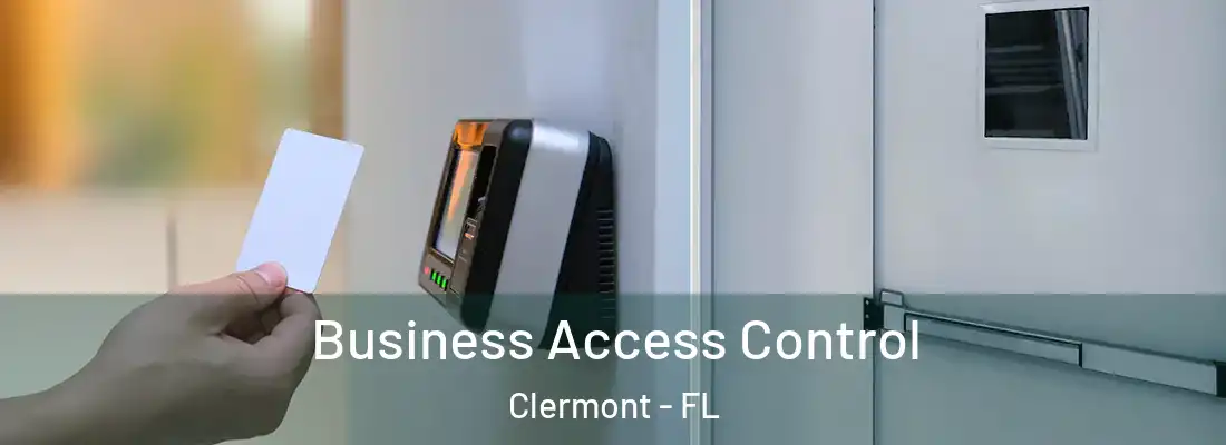  Business Access Control Clermont - FL