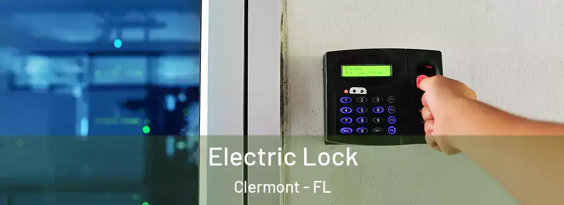 Electric Lock Clermont - FL