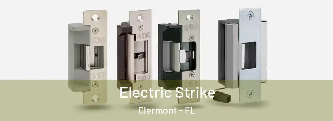 Electric Strike Clermont - FL