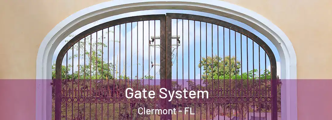 Gate System Clermont - FL